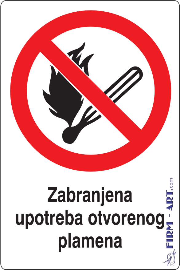 Znaci zabrane - Zabranjena upotreba otvorenog plamena (Sito štampa firm-art.com) 